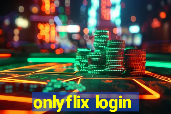 onlyflix login